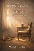 Cover: Seven Seals of Nothing - Michelle Miller