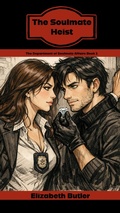 Cover: The Soulmate Heist - Elizabeth Butler