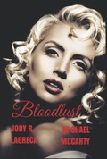 Cover: Bloodlust - Jody R. LaGreca