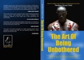 Cover: The Art Of Being Unbothered - PrimUs Publishing