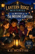 Cover: The Mystery of the Missing Lantern - New Dawn Press