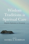 Cover: Wisdom Traditions in Spiritual Care - Pickwick Publications