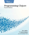Cover: Programming Clojure, Fourth Edition - The Pragmatic Programmers