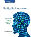 Cover: The Healthy Programmer, Second Edition - The Pragmatic Programmers