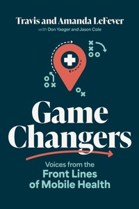 Enlarge image Cover: Game Changers - ADVANTAGE MEDIA GROUP