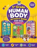Cover: 1st Grade Human Body Activity Book for Kids Ages 6-7 - Polymath Panda