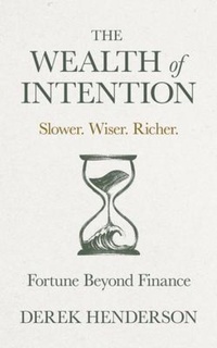 Enlarge image Cover: The Wealth of Intention - Manuscripts LLC