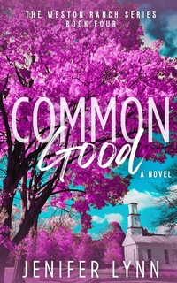 Enlarge image Cover: Common Good - Wild Blue Books, LLC