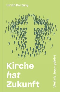 Enlarge image Cover: Kirche hat Zukunft - Verbum Medien