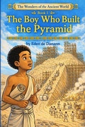 Cover: The boy who built the pyramid - Independent Publishing Network