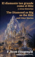 Cover: El diamante tan grande como el Ritz y otras historias - The Diamond as Big as the Ritz and Other Stories - Rosetta Edu