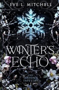 Cover: Winter's Echo (The Season's Tapestry Book 1) - Eve L. Mitchell