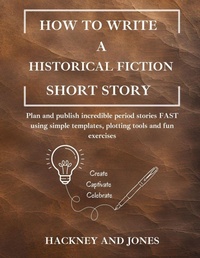 Enlarge image Cover: How To Write A Historical Fiction Short Story - How To Write A Short Story