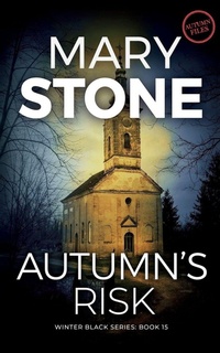 Enlarge image Cover: Autumn's Risk - Mary Stone Publishing