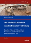 Cover: Das weibliche Gesicht der sudetendeutschen Vertreibung - ibidem