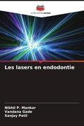 Cover: Les lasers en endodontie - Editions Notre Savoir