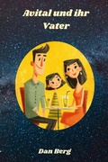 Cover: Avital und ihr Vater - Dan Berg