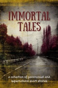 Cover: Immortal Tales - 300 South Media Group