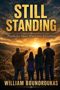 Enlarge image Cover: Still Standing - William G. Boundroukas