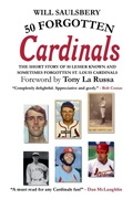 Cover: 50 Forgotten Cardinals - Ashtonbery Press