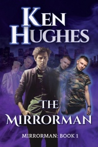 Enlarge image Cover: The Mirrorman - Windward Road Press