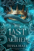 Cover: The Last Aether - Tessa Hale