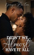 Cover: Didn't We Almost Have It All - G81 Story House