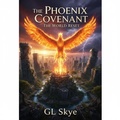 Cover: The Phoenix Covenant: The World Reset - GL Skye