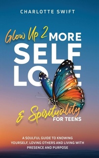 Enlarge image Cover: Glow Up 2 - Glow Up: Self-Love & Spirituality for Teens
