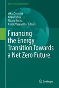 Cover: Financing the Energy Transition Towards a Net Zero Future - Springer
