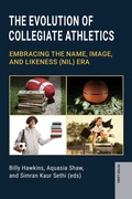 Cover: The Evolution of Collegiate Athletics - Peter Lang Verlag