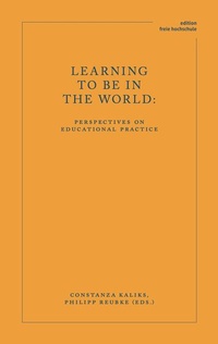 Enlarge image Cover: Learning to Be in the World - Verlag am Goetheanum