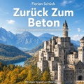 Cover: Zur&uuml;ck Zum Beton - BoD - Books on Demand