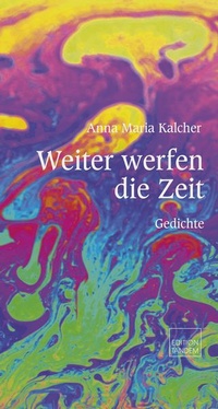 Enlarge image Cover: Weiter werfen die Zeit - Edition Tandem