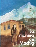 Cover: La manera de Machig - BoD - Books on Demand - Spanien