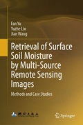 Cover: Retrieval of Surface Soil Moisture by Multi-Source Remote Sensing Images - Springer