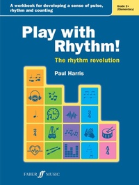 Enlarge image Cover: Play with Rhythm! - Faber Music Ltd