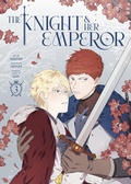 Cover: The Knight and Her Emperor, Volume 3 - Penguin Young Readers