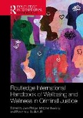 Cover: Routledge International Handbook of Wellbeing and Wellness in Criminal Justice - Routledge