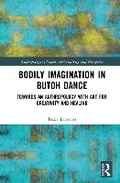 Cover: Bodily Imagination in Butoh Dance - Routledge
