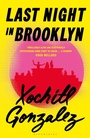 Cover: Last Night in Brooklyn - Bloomsbury Publishing PLC