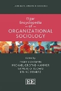 Cover: Elgar Encyclopedia of Organizational Sociology - Edward Elgar Publishing