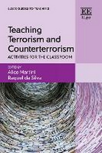 Enlarge image Cover: Teaching Terrorism and Counterterrorism - Edward Elgar Publishing