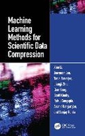 Cover: Machine Learning Methods for Scientific Data Compression - CRC Press