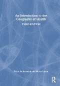 Cover: An Introduction to the Geography of Health - Routledge