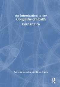 Enlarge image Cover: An Introduction to the Geography of Health - Routledge
