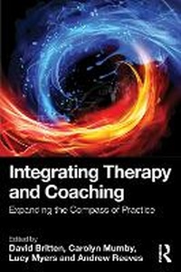 Enlarge image Cover: Integrating Therapy and Coaching - Routledge