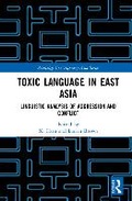 Cover: Toxic Language in East Asia - Routledge