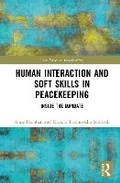 Cover: Human Interaction and Soft Skills in Peacekeeping - Routledge