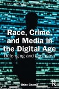 Cover: Race, Crime, and Media in the Digital Age - Routledge
